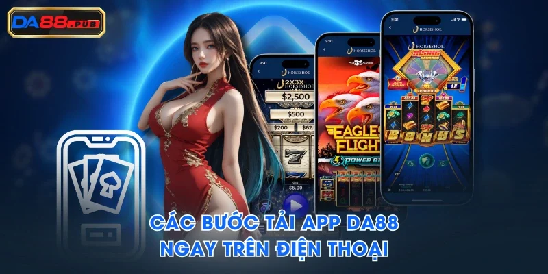 Các bước tải app DA88 ngay trên điện thoại Các bước tải app DA88 ngay trên điện thoại
